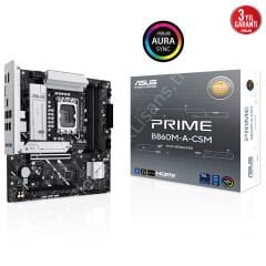 Asus Prime B860M-A-CSM 1851P DDR5 Ses Glan DP/HDMI SATA3 USB3.2 mATX